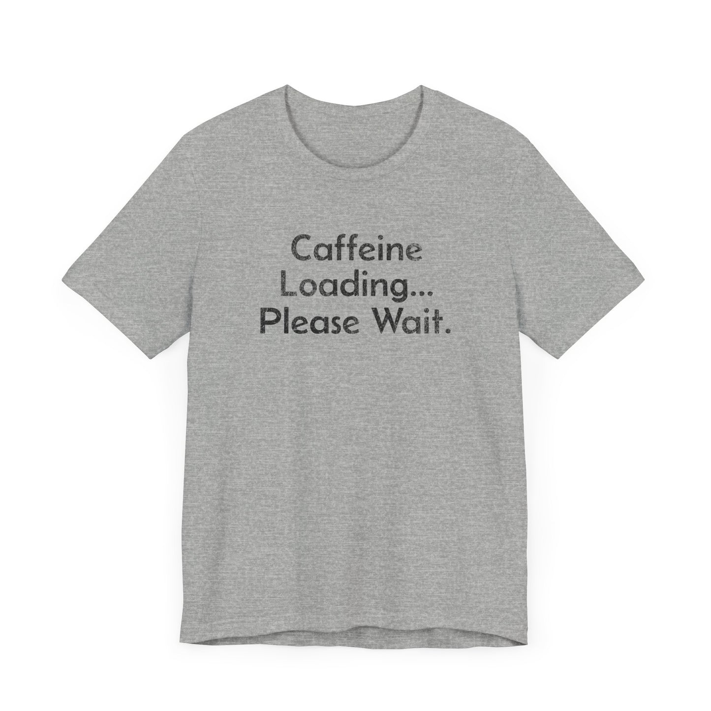 Caffeine Loading, Please Wait