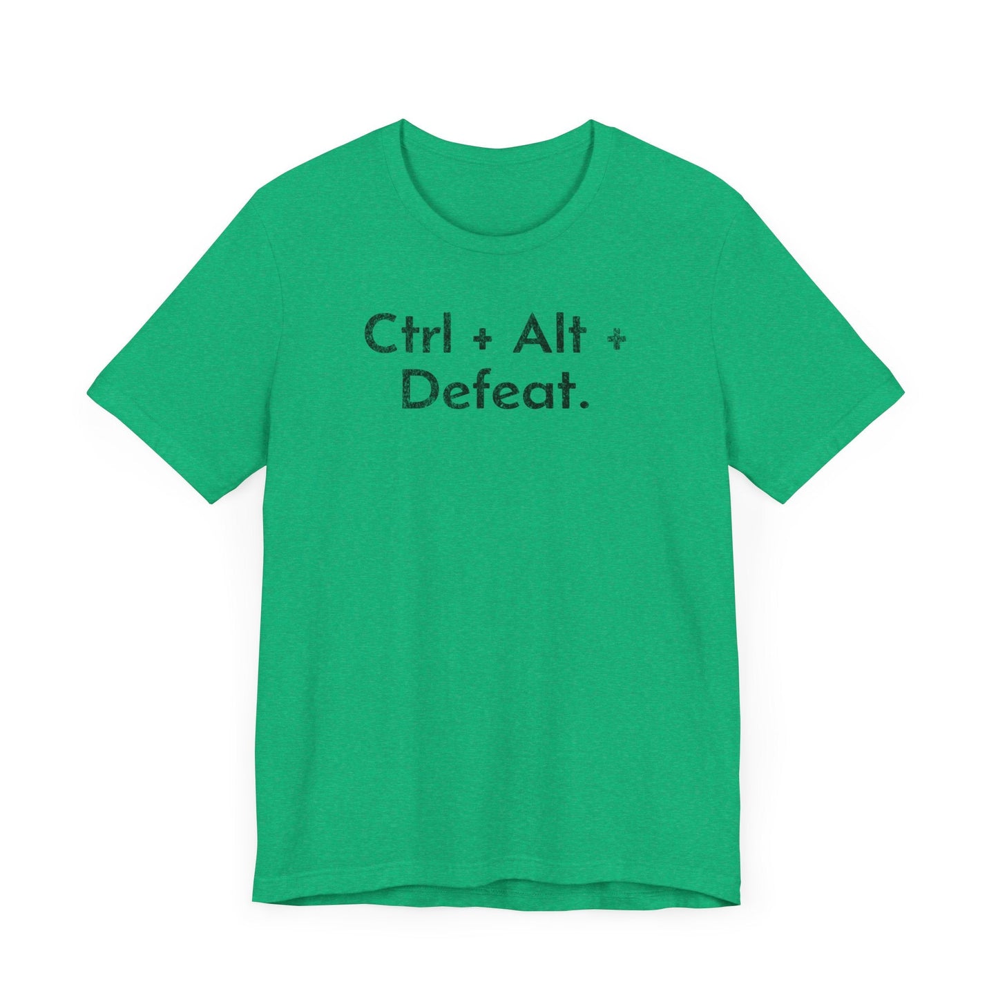 Control, Alt, Defeat - T-Shirt - WFH Shirts