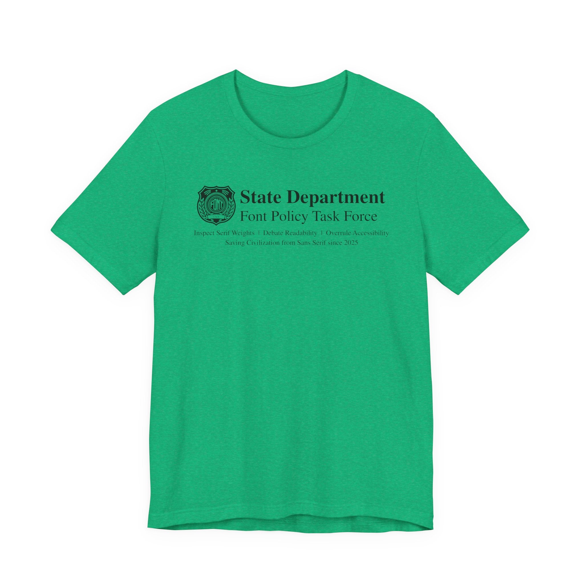 State Department Font Policy Task Force - Font Wars T-Shirt