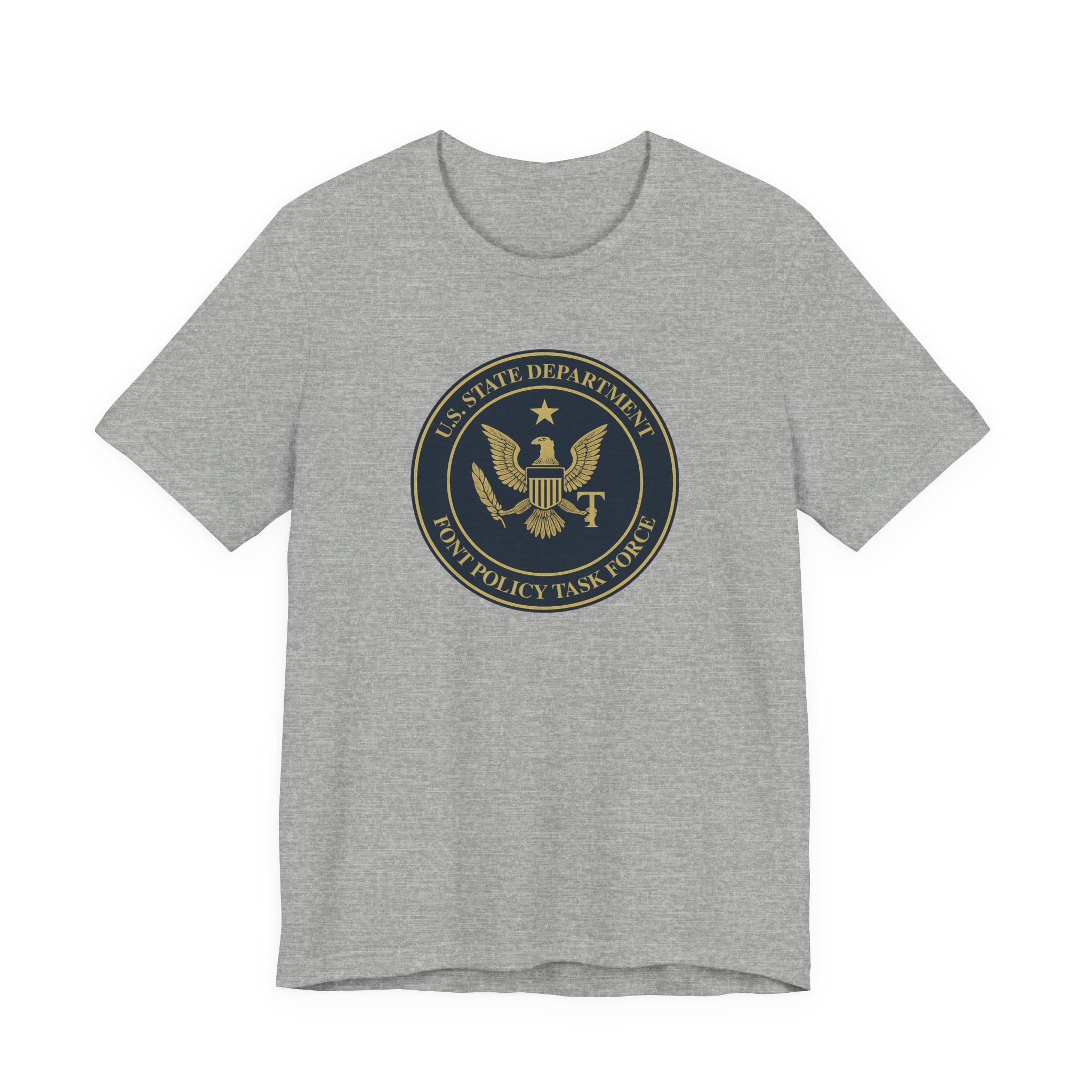 US State Department Font Policy Task Force - Font Wars T-Shirt