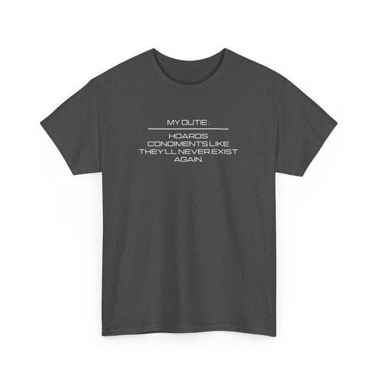 My Outie Hoards Condiments Like They'll Never Exist Again - Severance Tee, Severance Inspired Tshirt, Lumon Industries Tshirt, TV Show
