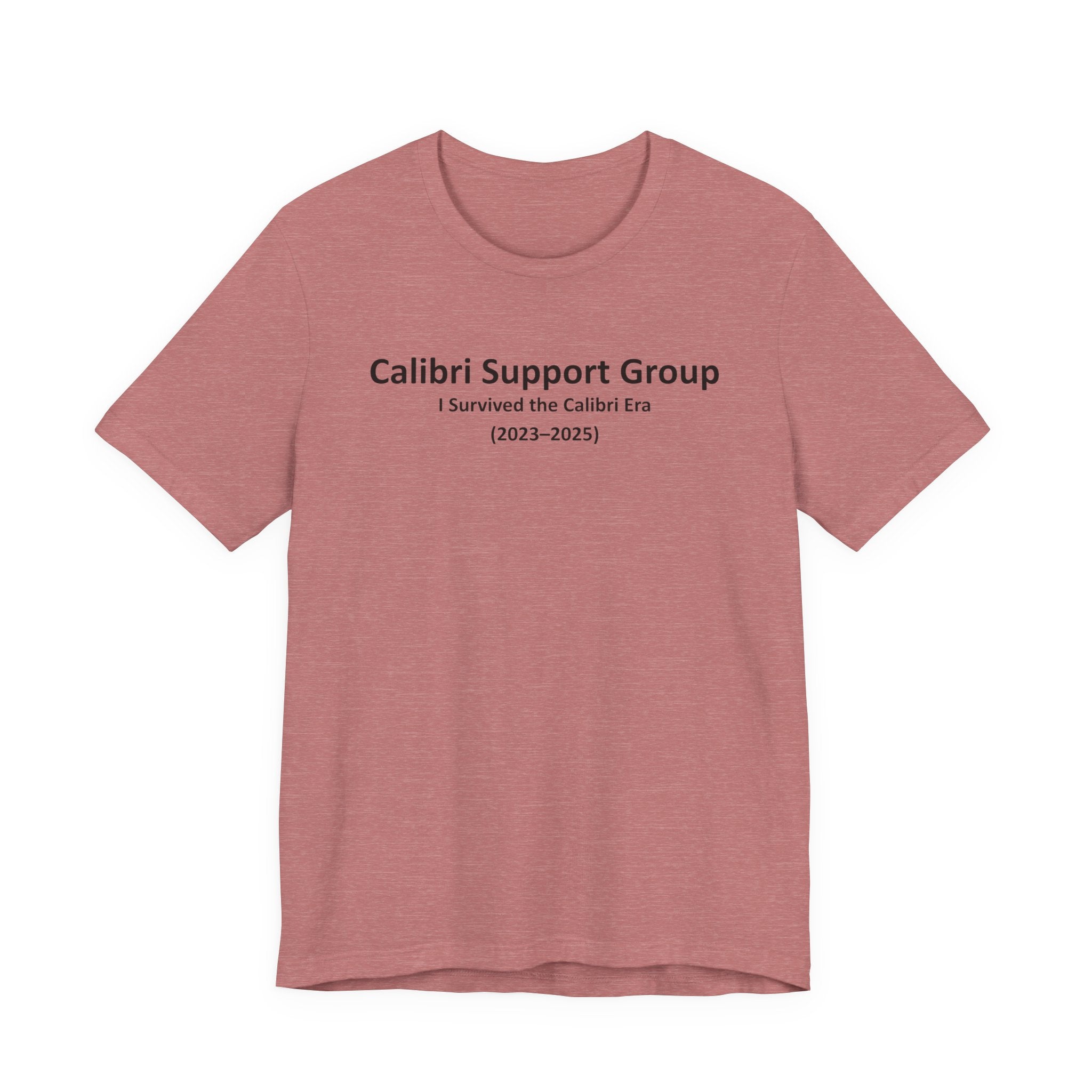 Calibri Support Group - Font Wars T-Shirt