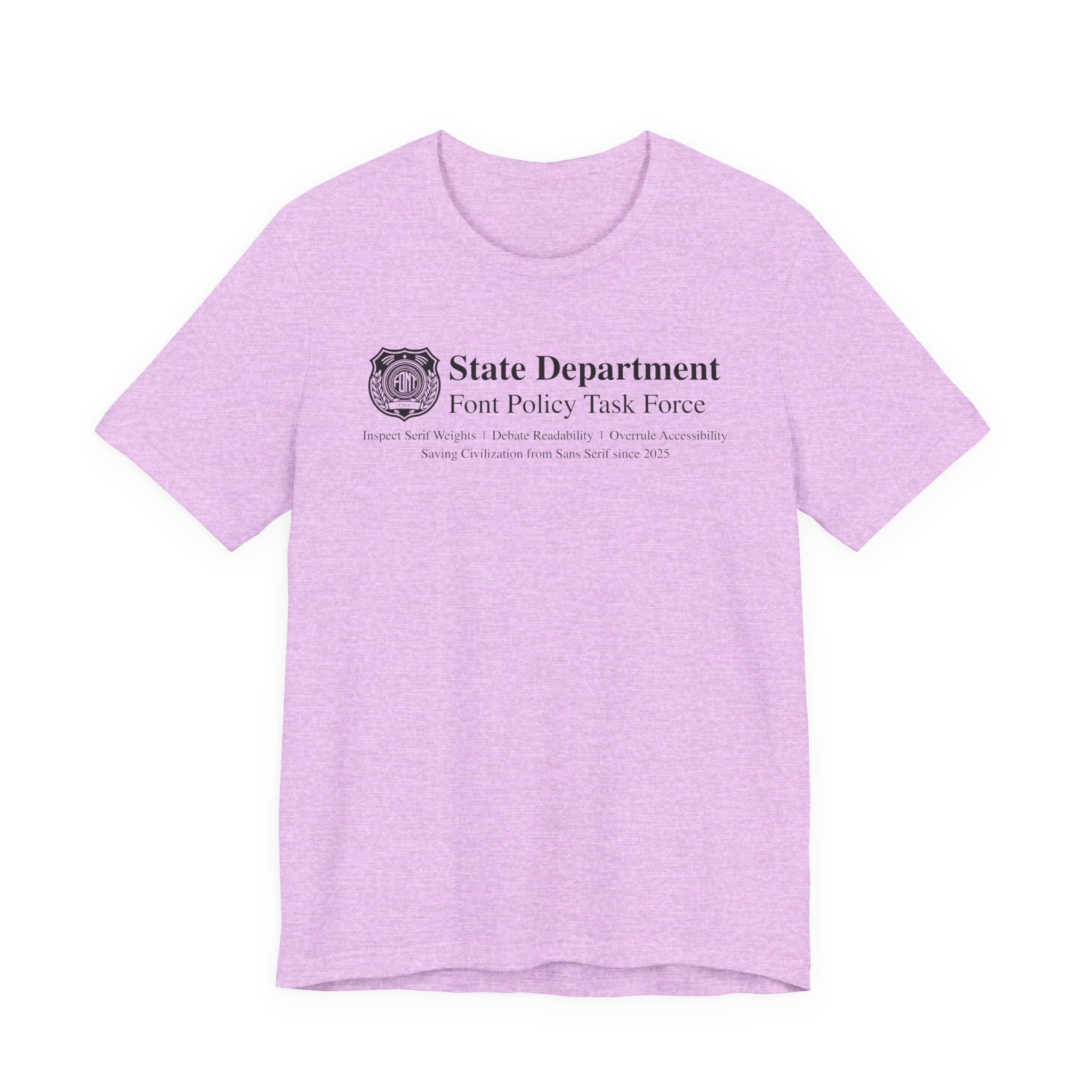 State Department Font Policy Task Force - Font Wars T-Shirt
