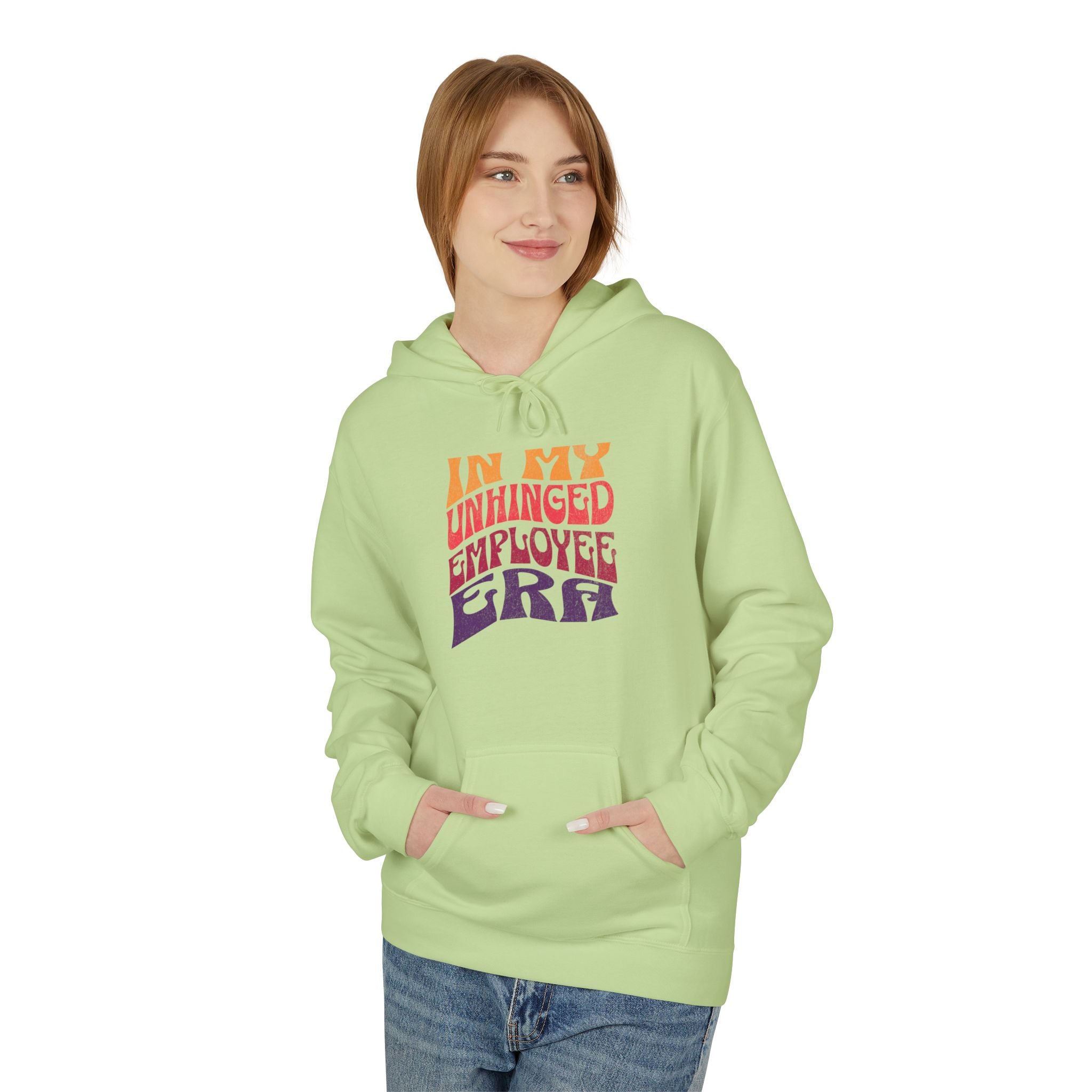 In My Unhinged Employee Era Hoodie