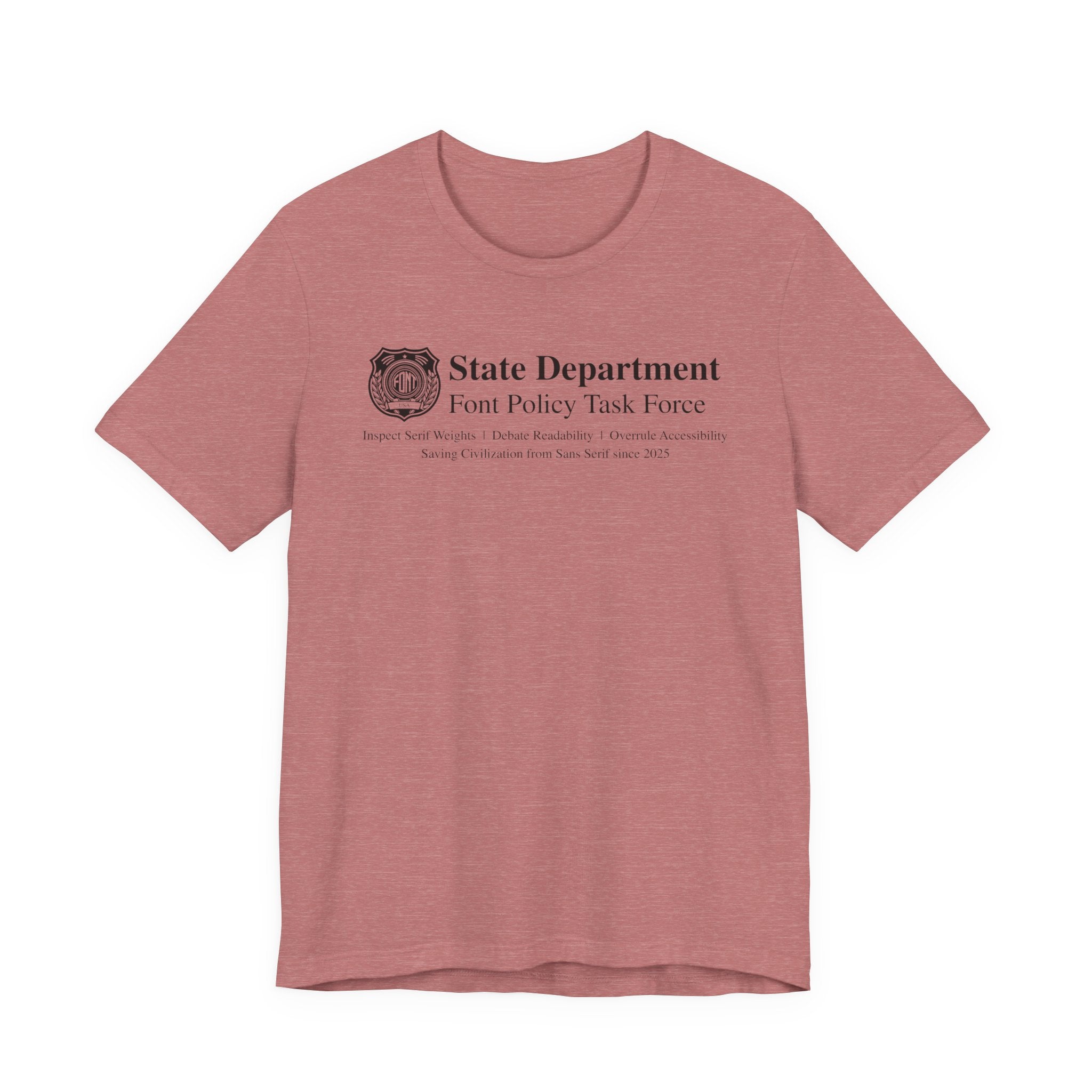 State Department Font Policy Task Force - Font Wars T-Shirt