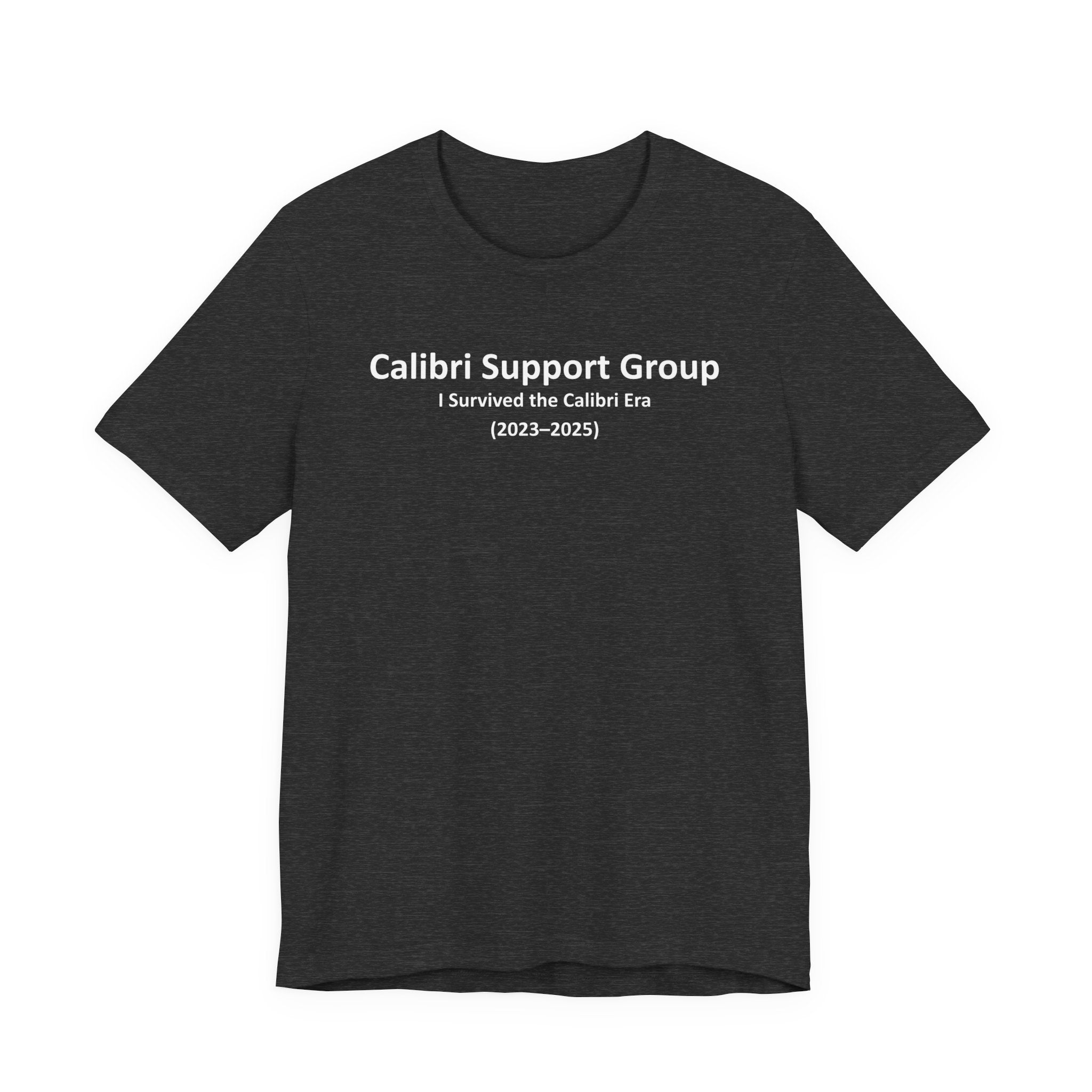 Calibri Support Group - Font Wars T-Shirt