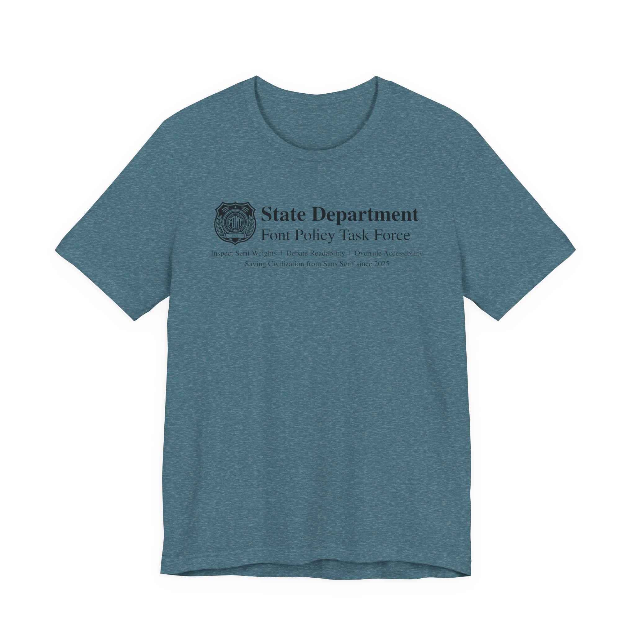 State Department Font Policy Task Force - Font Wars T-Shirt