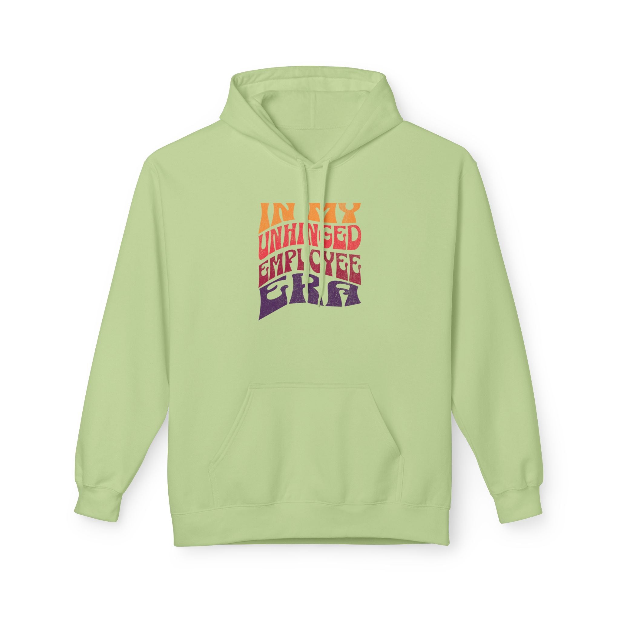 In My Unhinged Employee Era Hoodie
