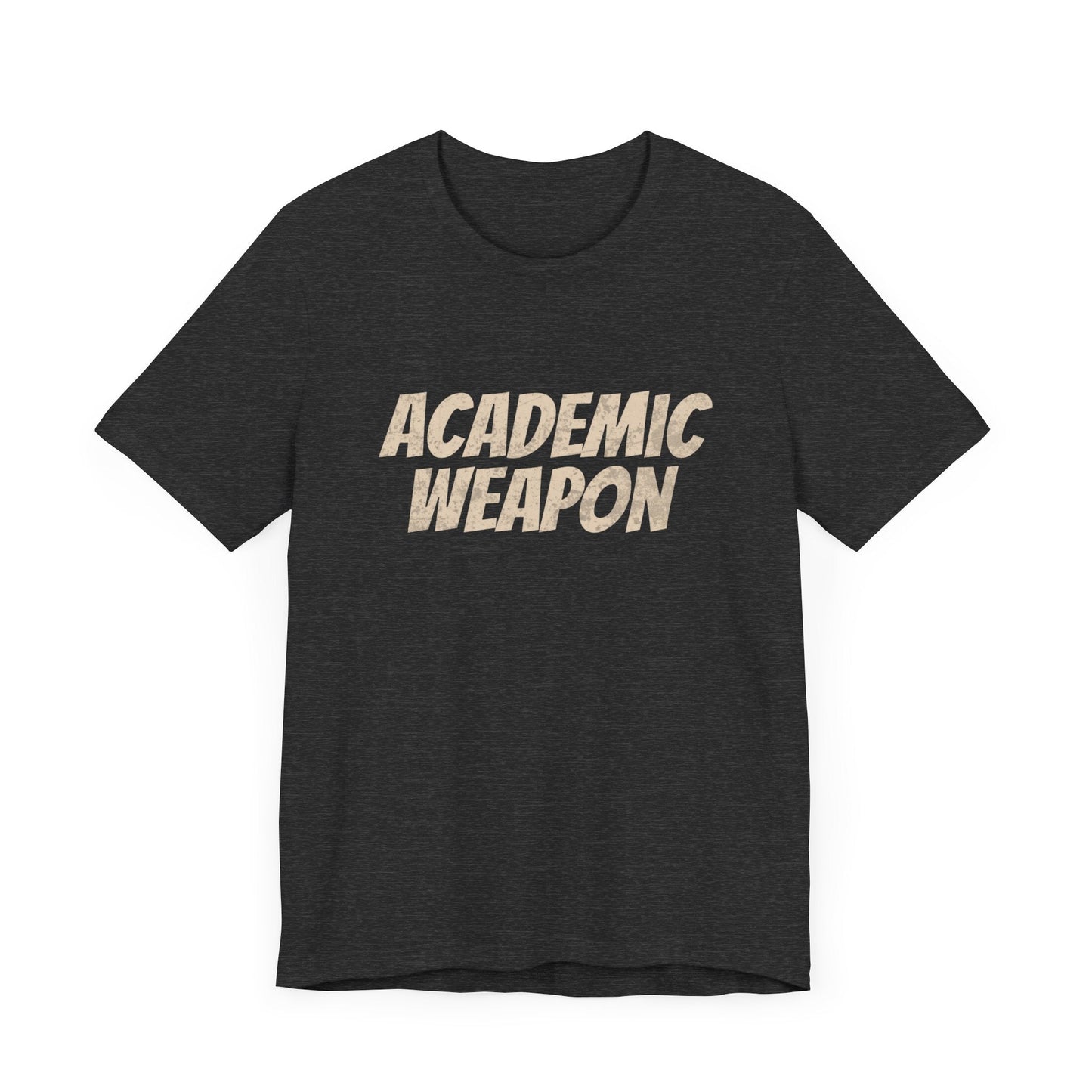 Academic Weapon - T-Shirt - WFH Shirts