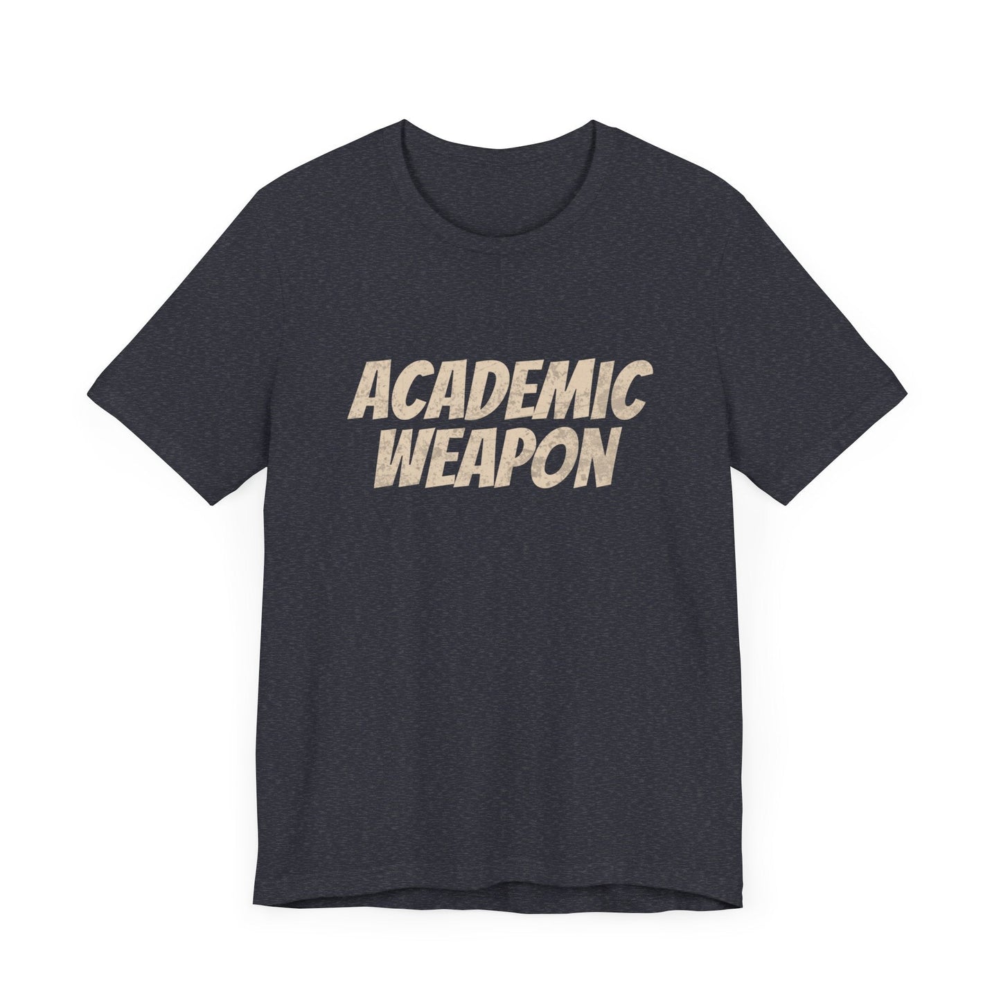 Academic Weapon - T-Shirt - WFH Shirts