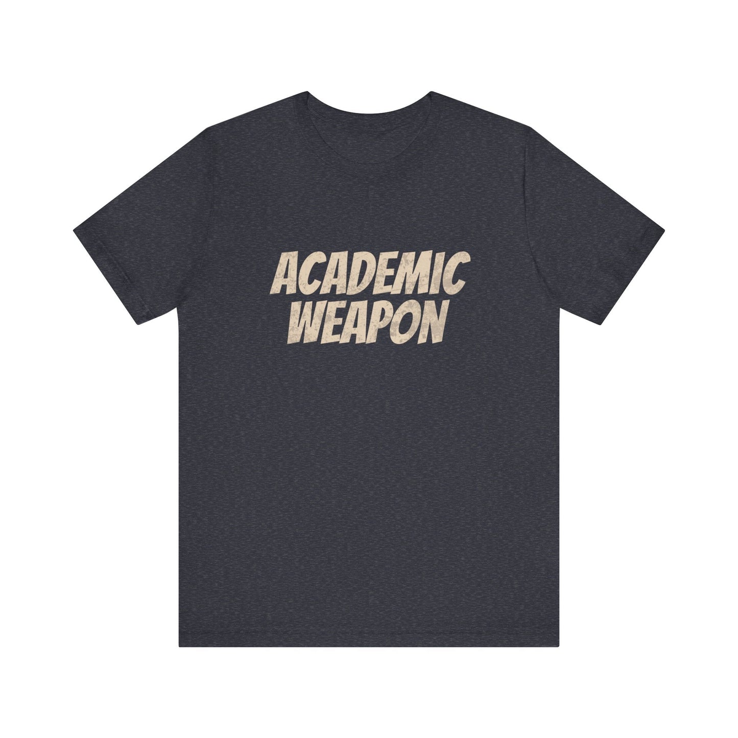 Academic Weapon - T-Shirt - WFH Shirts