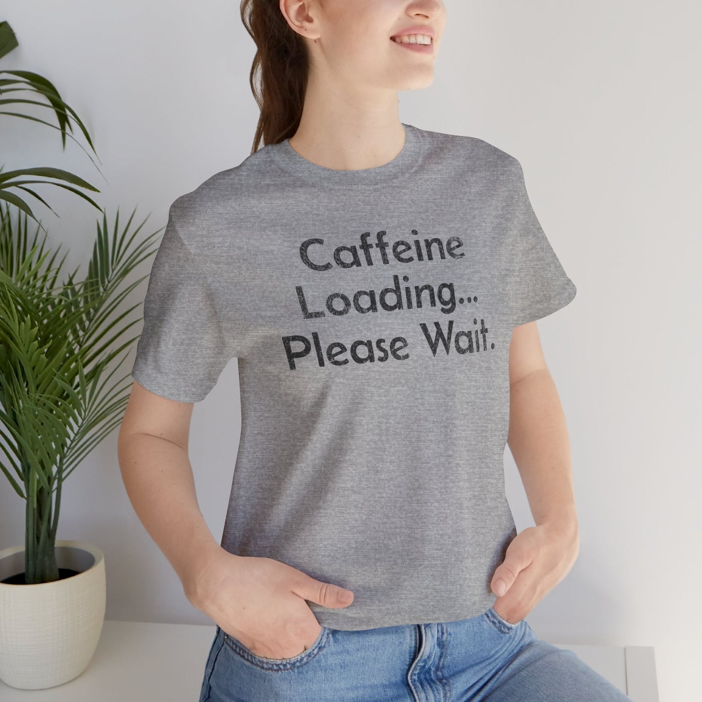 Caffeine Loading, Please Wait - T-Shirt - WFH Shirts