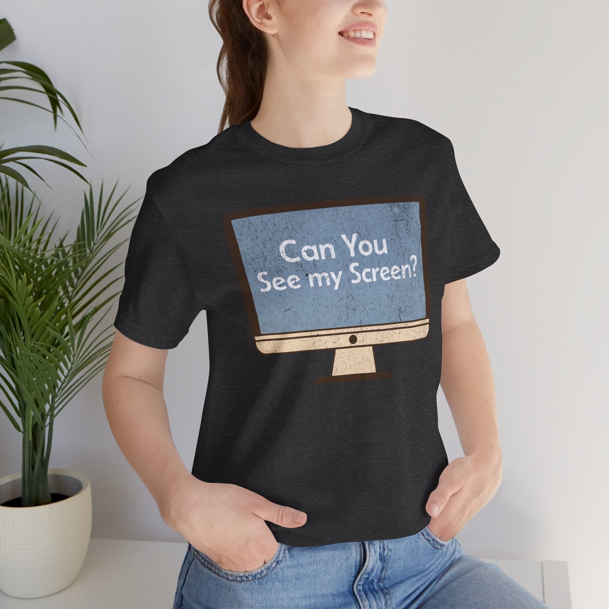 Can you See My Screen? T-Shirt - T-Shirt - WFH Shirts