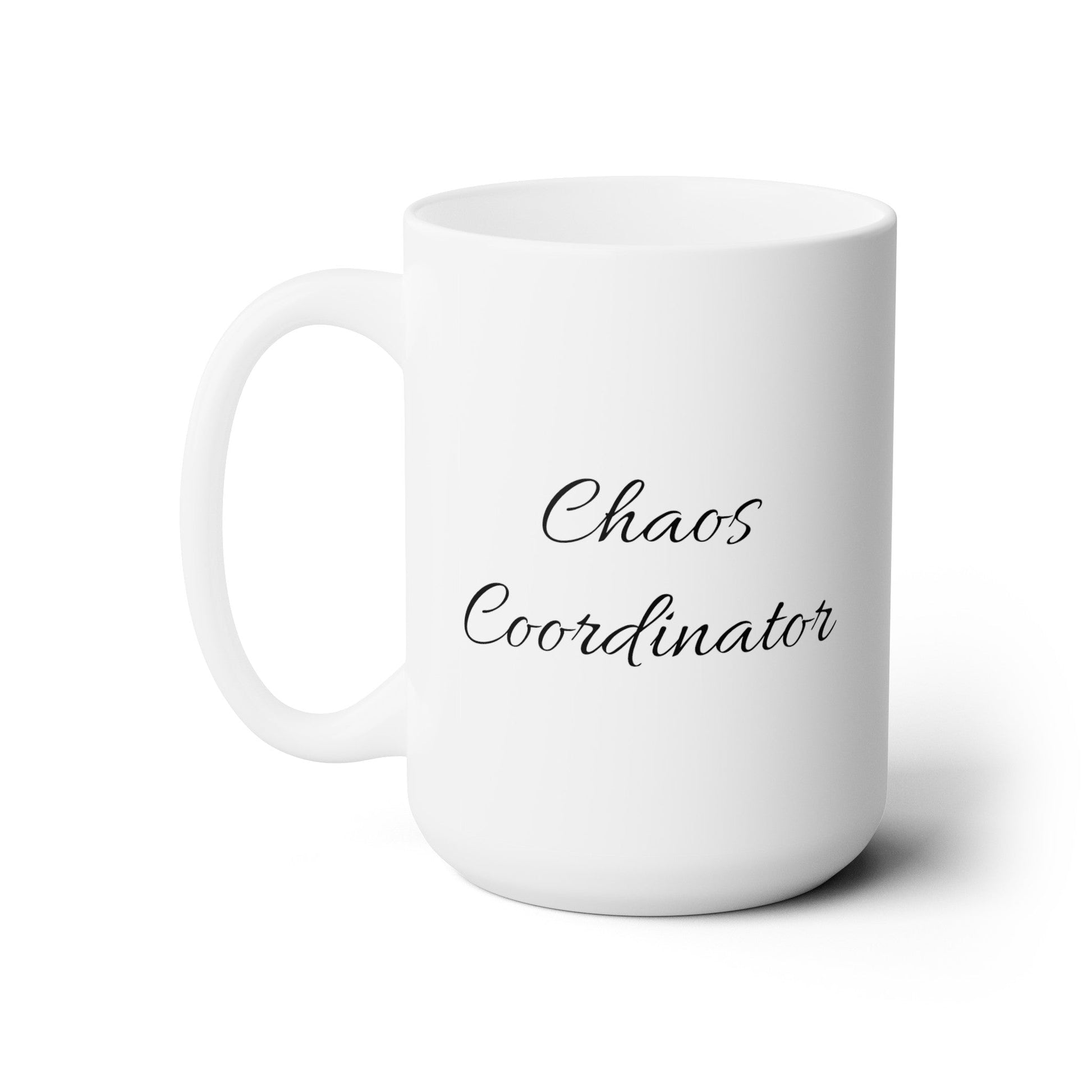 Chaos Coordinator - Ceramic Mug 150z - Mug - WFH Shirts