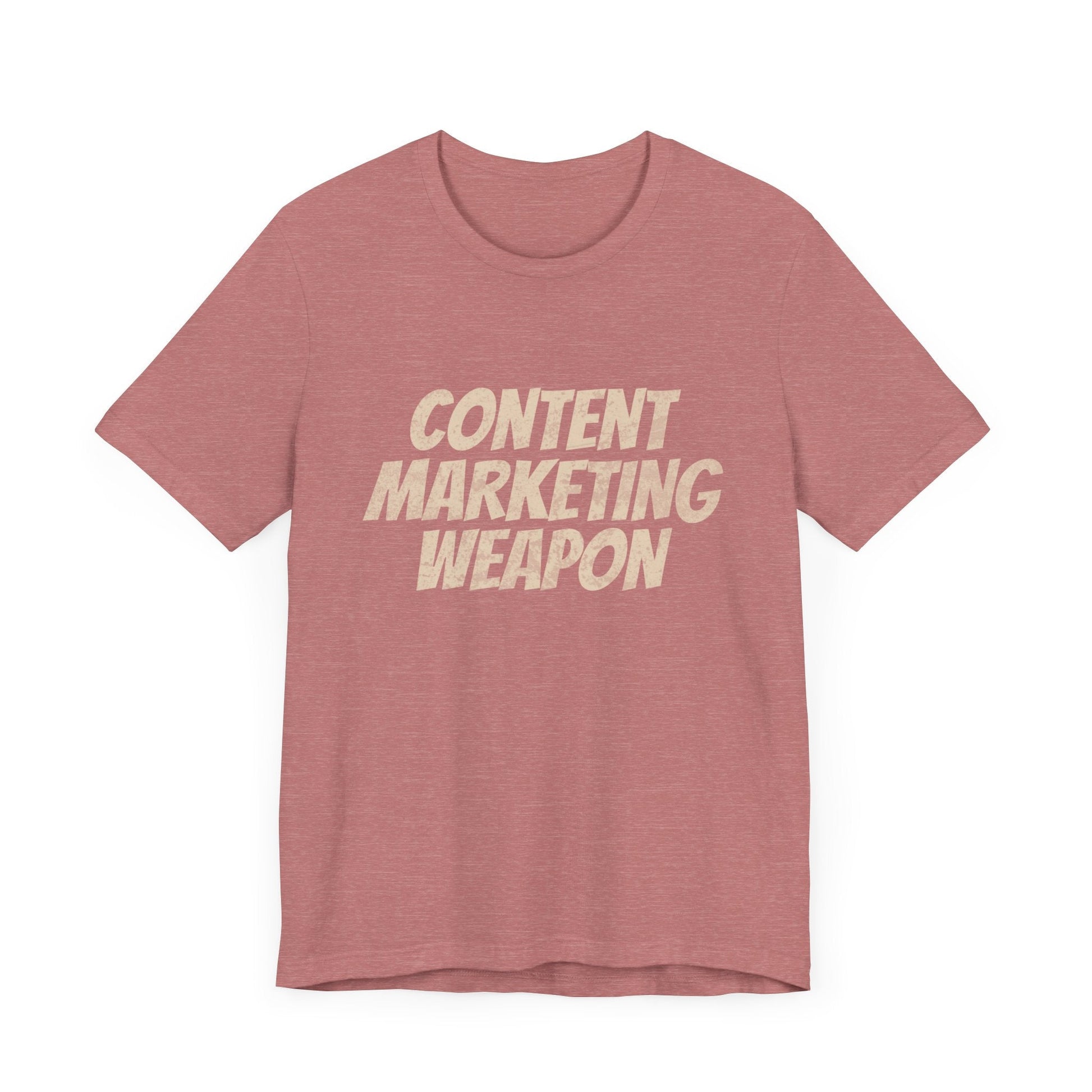 Content Marketing Weapon - T-Shirt - WFH Shirts