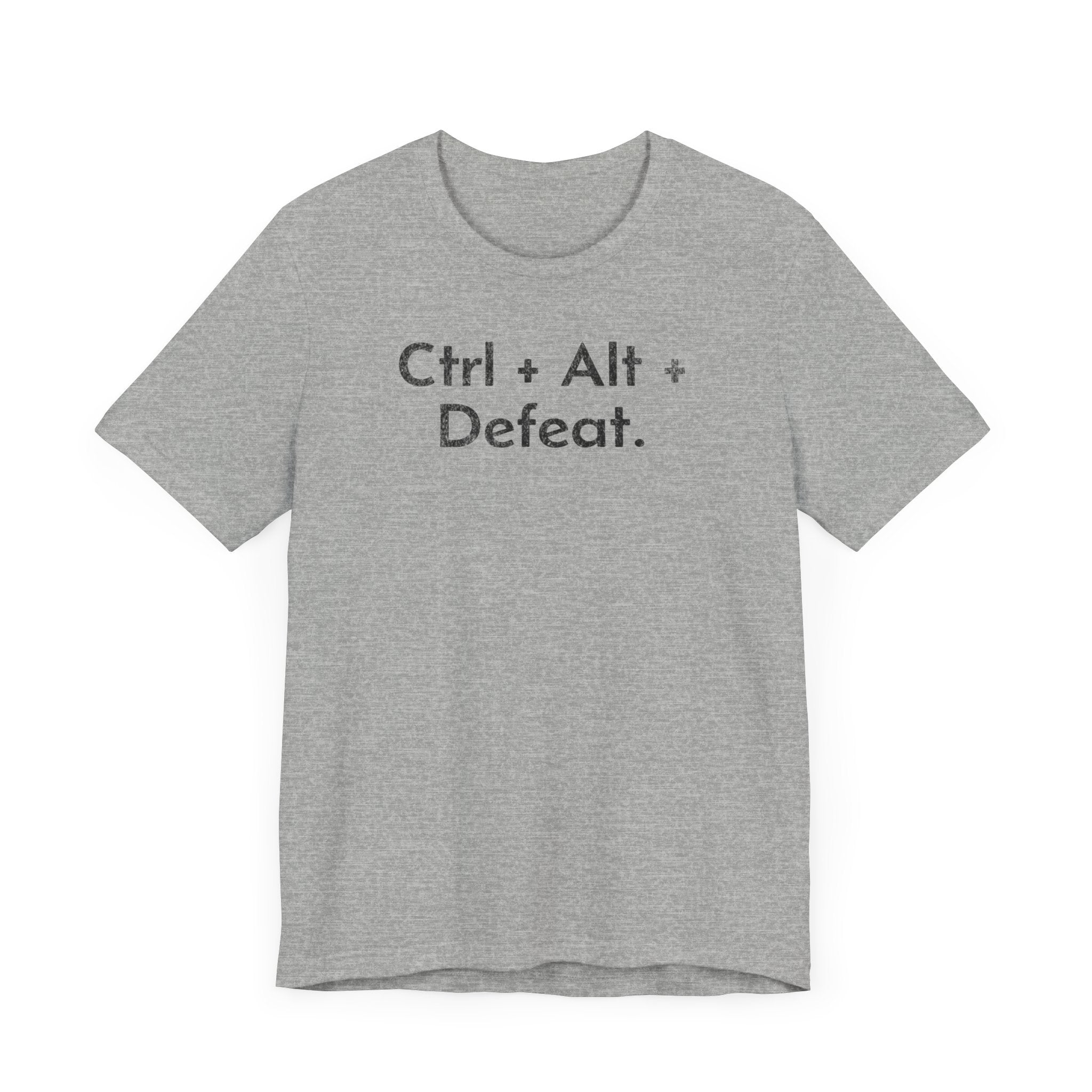 Control, Alt, Defeat - T-Shirt - WFH Shirts