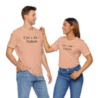 Control, Alt, Defeat - T-Shirt - WFH Shirts