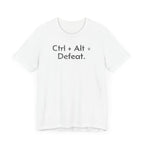 Control, Alt, Defeat - T-Shirt - WFH Shirts