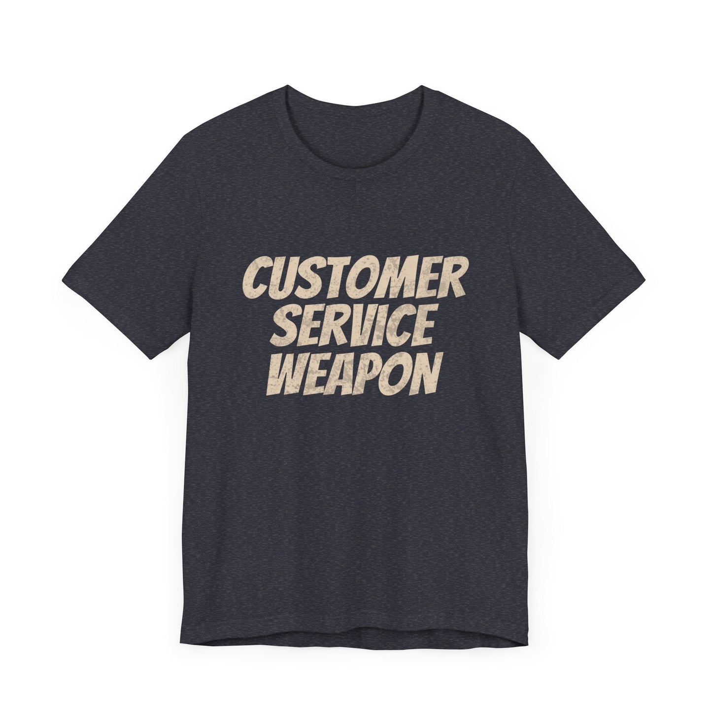 Customer Service Weapon - T-Shirt - WFH Shirts