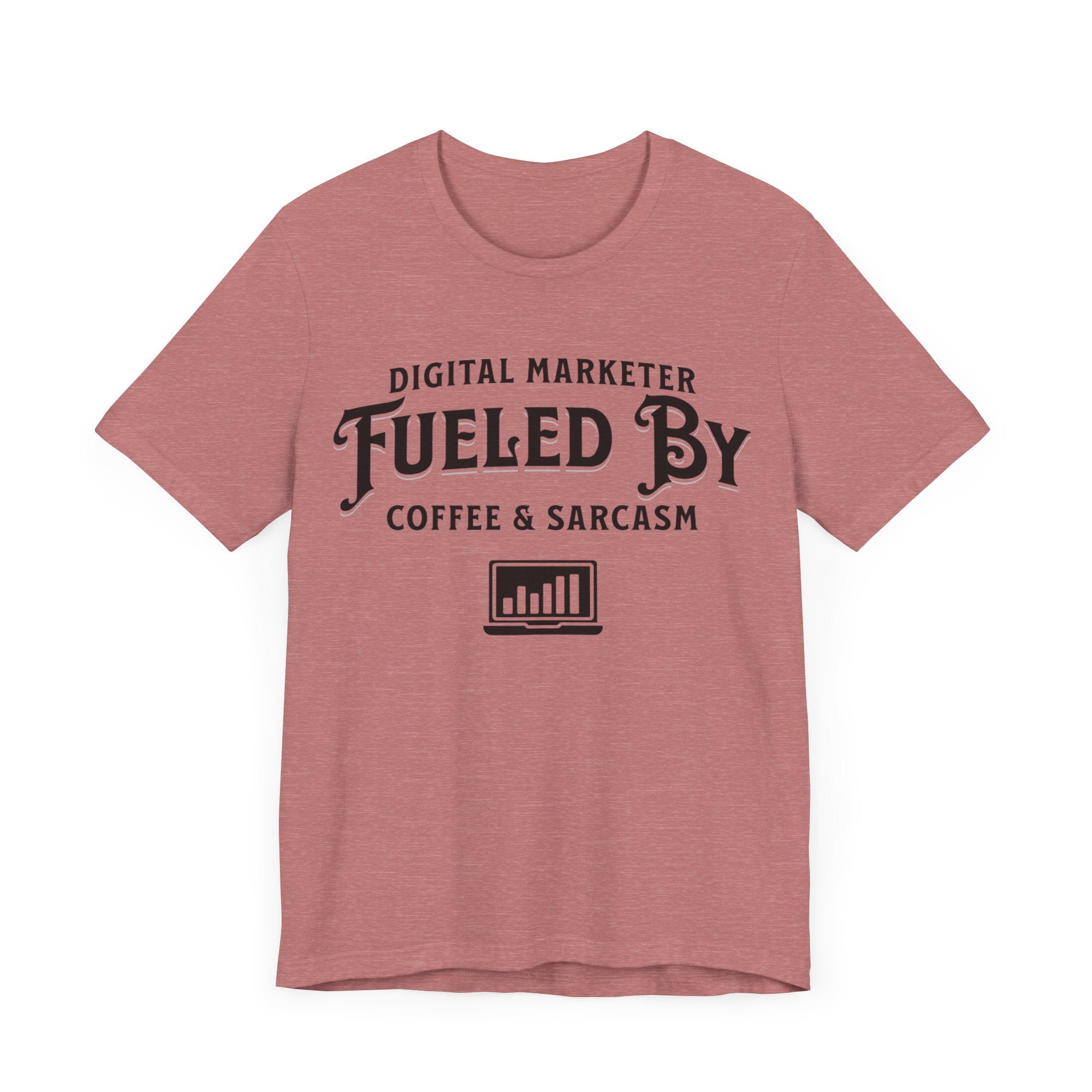 Digital Marketer Fueled by Coffee and Sarcasm (Black print) - T-Shirt - WFH Shirts