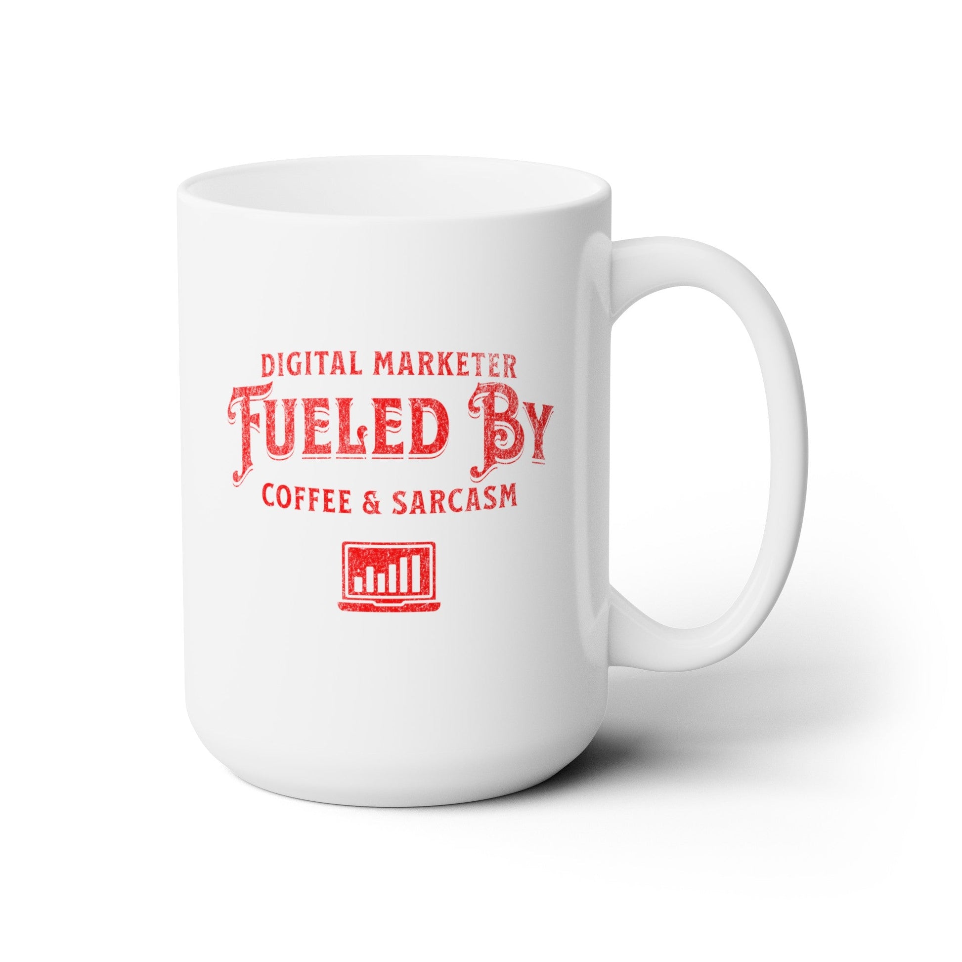 Digital Marketer Fueled by Coffee and Sarcasm - Ceramic Mug 150z - Mug - WFH Shirts