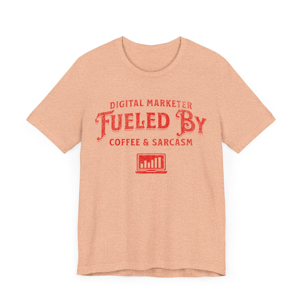 Digital Marketer Fueled by Coffee and Sarcasm (Red print) - T-Shirt - WFH Shirts