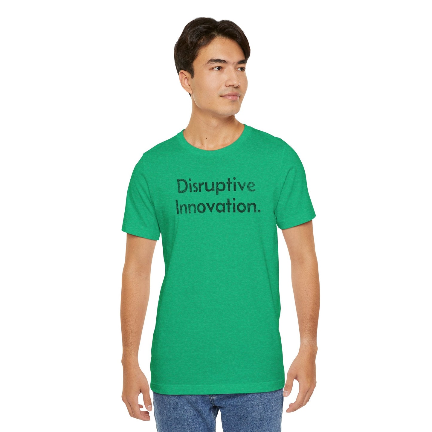 Disruptive Innovation - T-Shirt - WFH Shirts