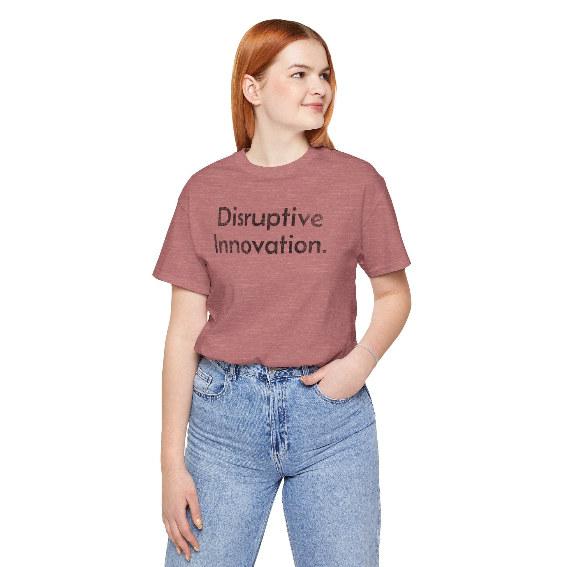 Disruptive Innovation - T-Shirt - WFH Shirts