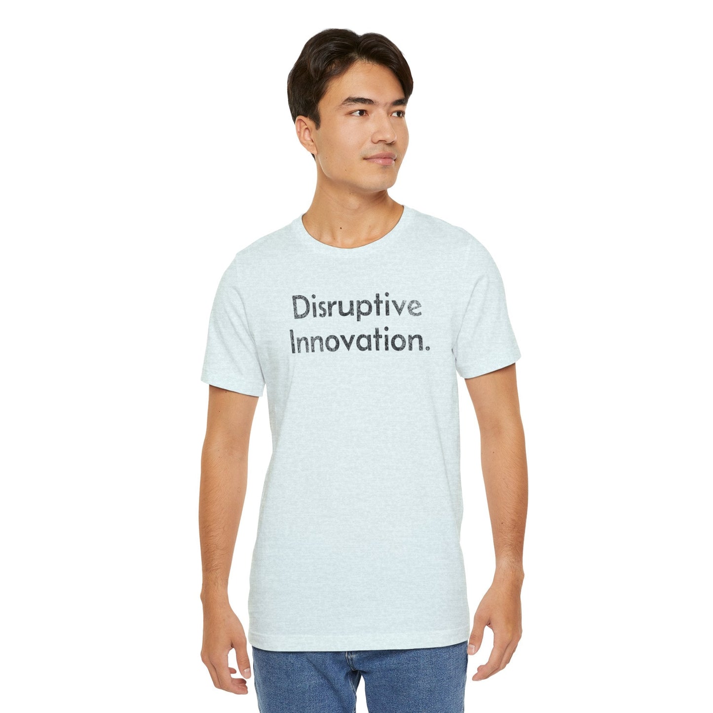 Disruptive Innovation - T-Shirt - WFH Shirts