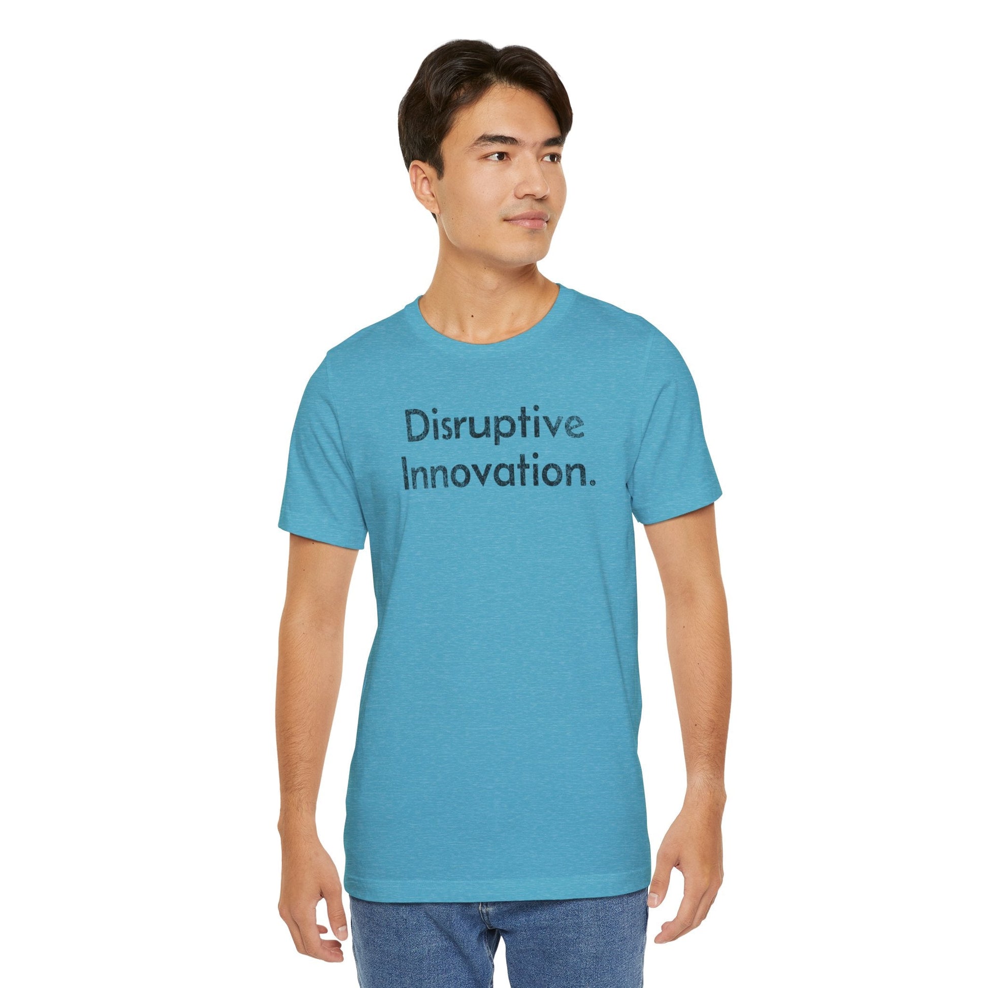 Disruptive Innovation - T-Shirt - WFH Shirts