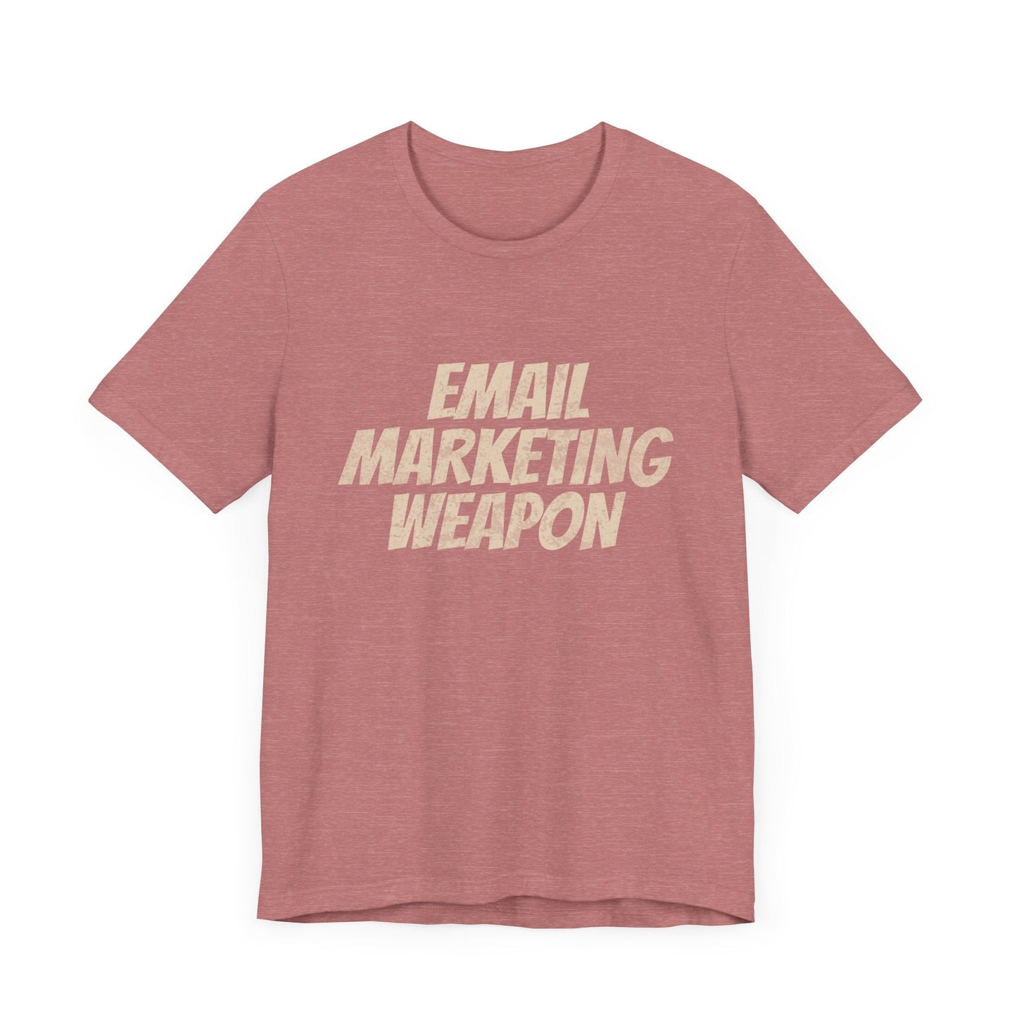 Email Marketing Weapon - T-Shirt - WFH Shirts