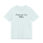 Forever on Performance Improvement Plan (PIPs) - T-Shirt - WFH Shirts