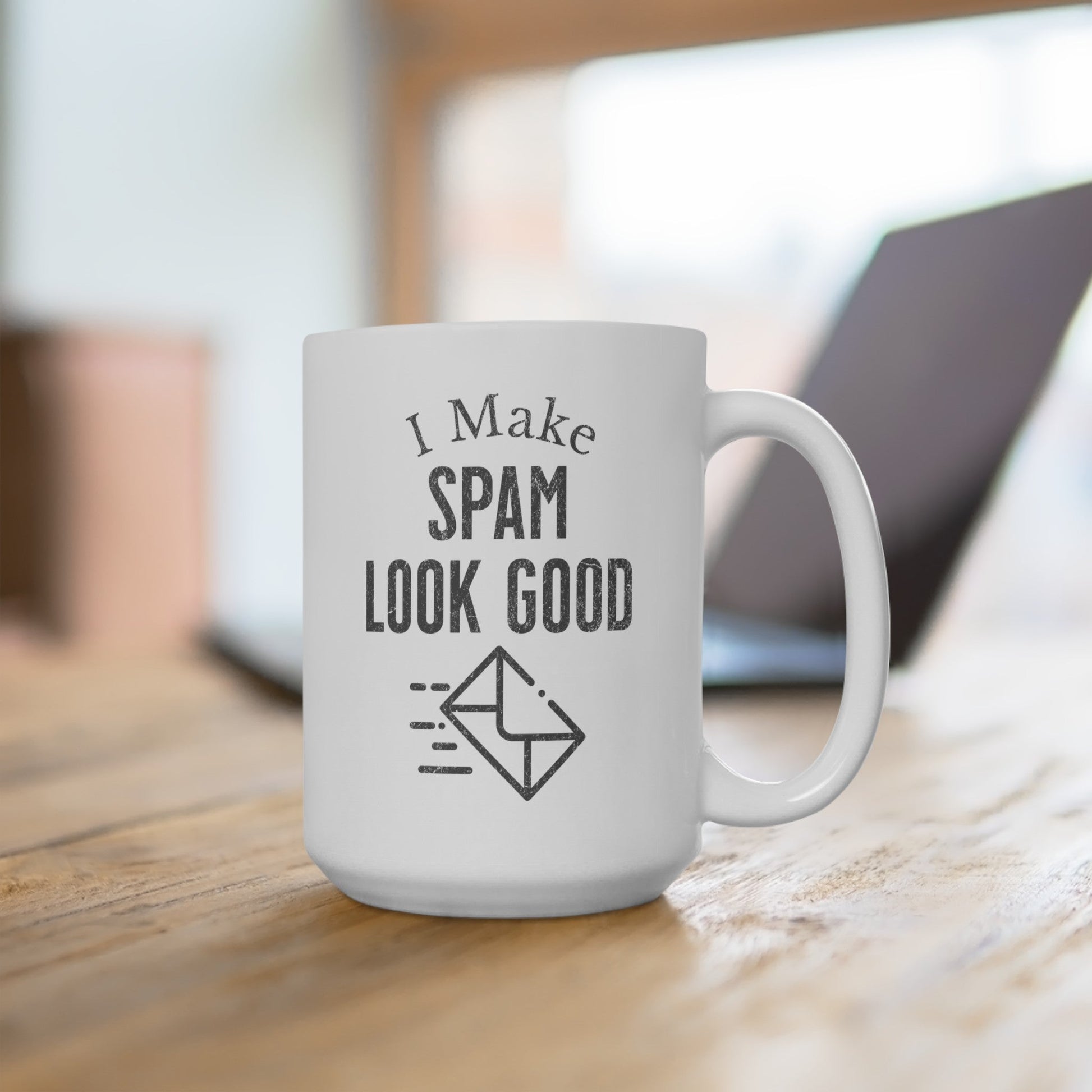 I Make SPAM Look Good - Ceramic Mug 150z - Mug - WFH Shirts