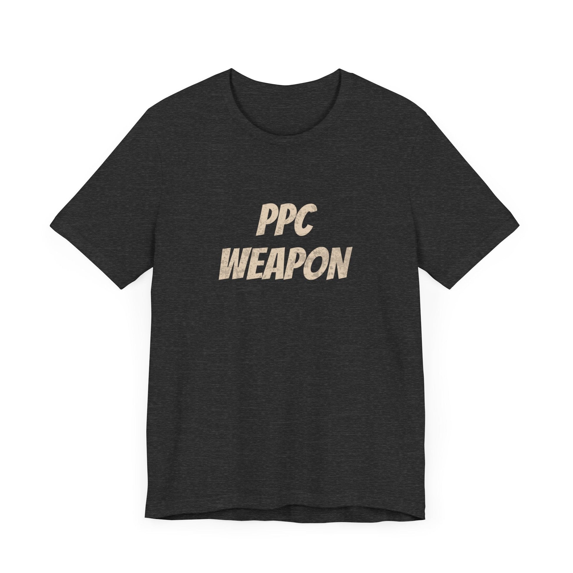 Paid Search Weapon - T-Shirt - WFH Shirts