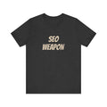 SEO Weapon - T-Shirt - WFH Shirts