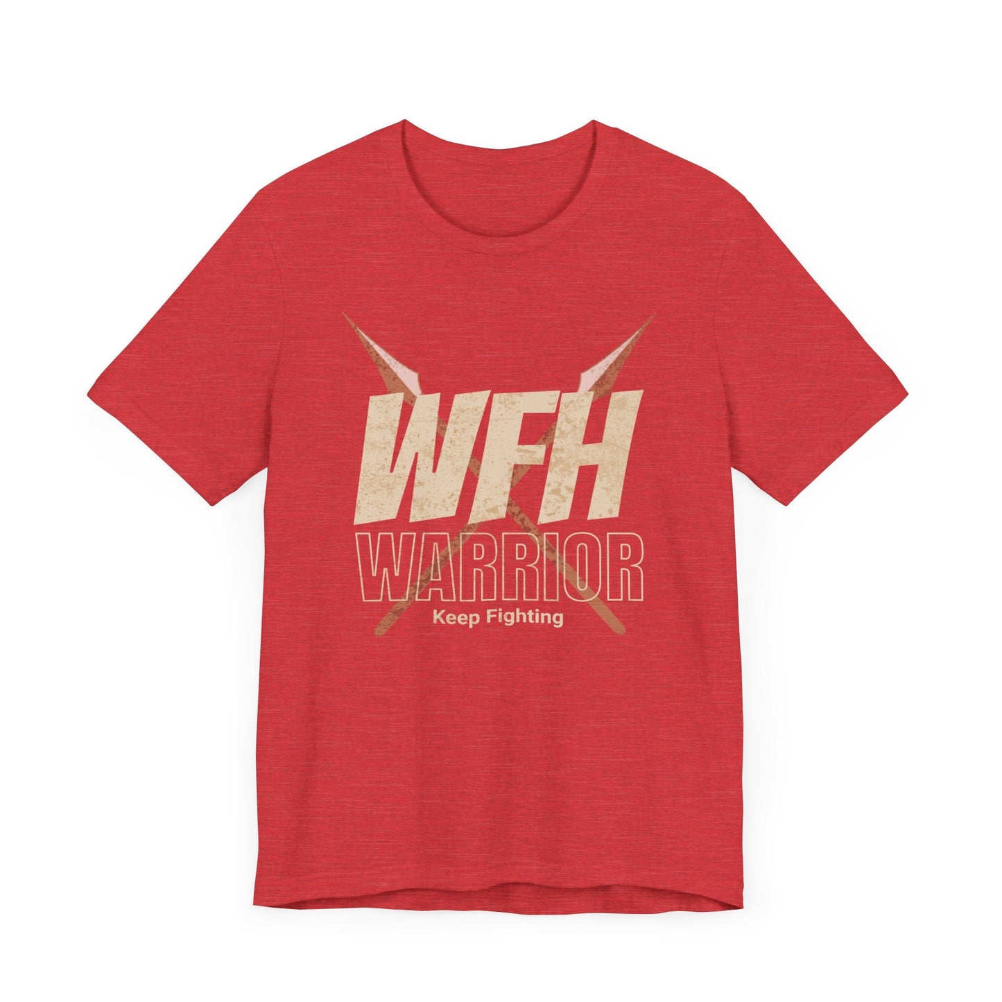 Work from Home Warrior - T-Shirt - WFH Shirts