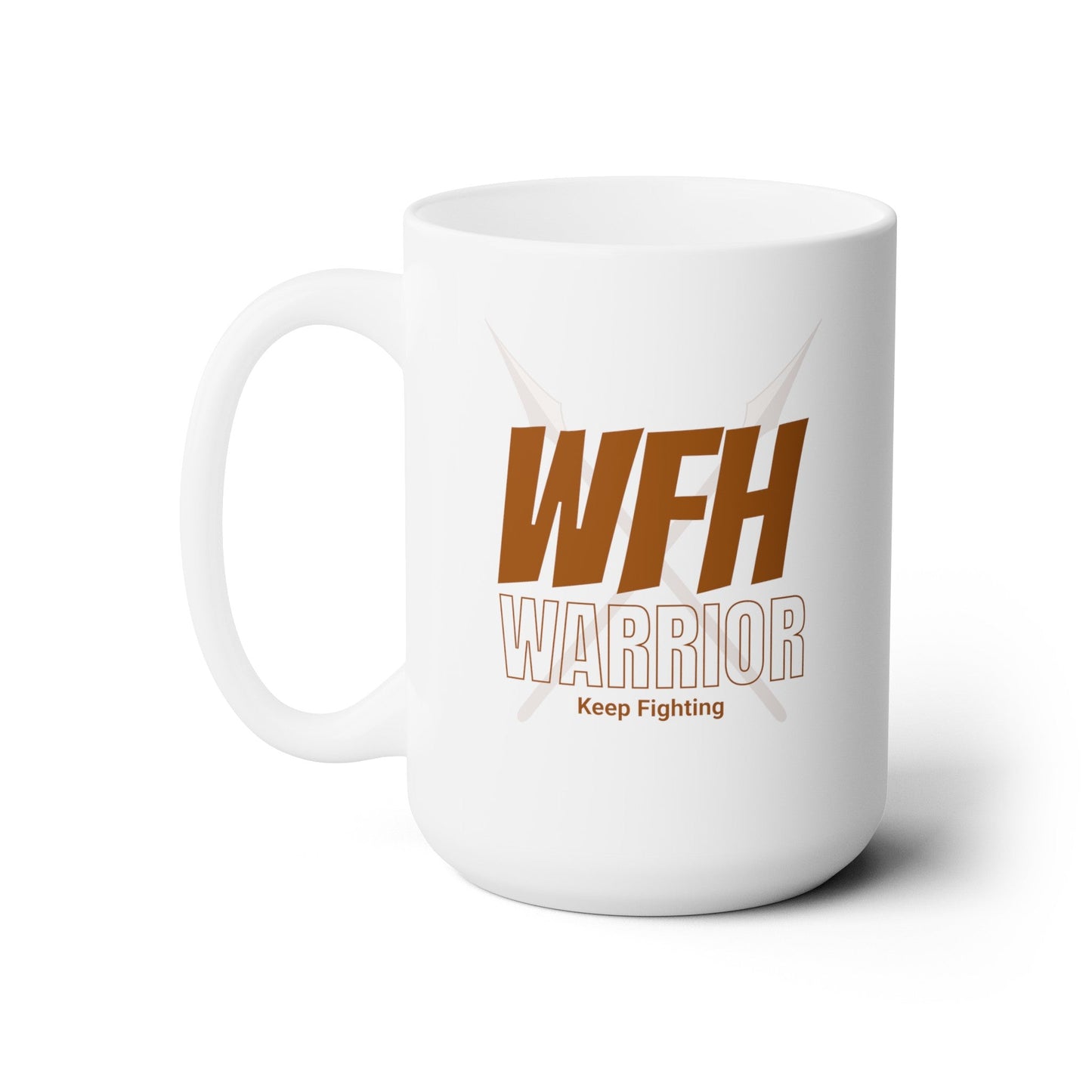 Work from Home Warrior - Ceramic Mug 150z - Mug - WFH Shirts